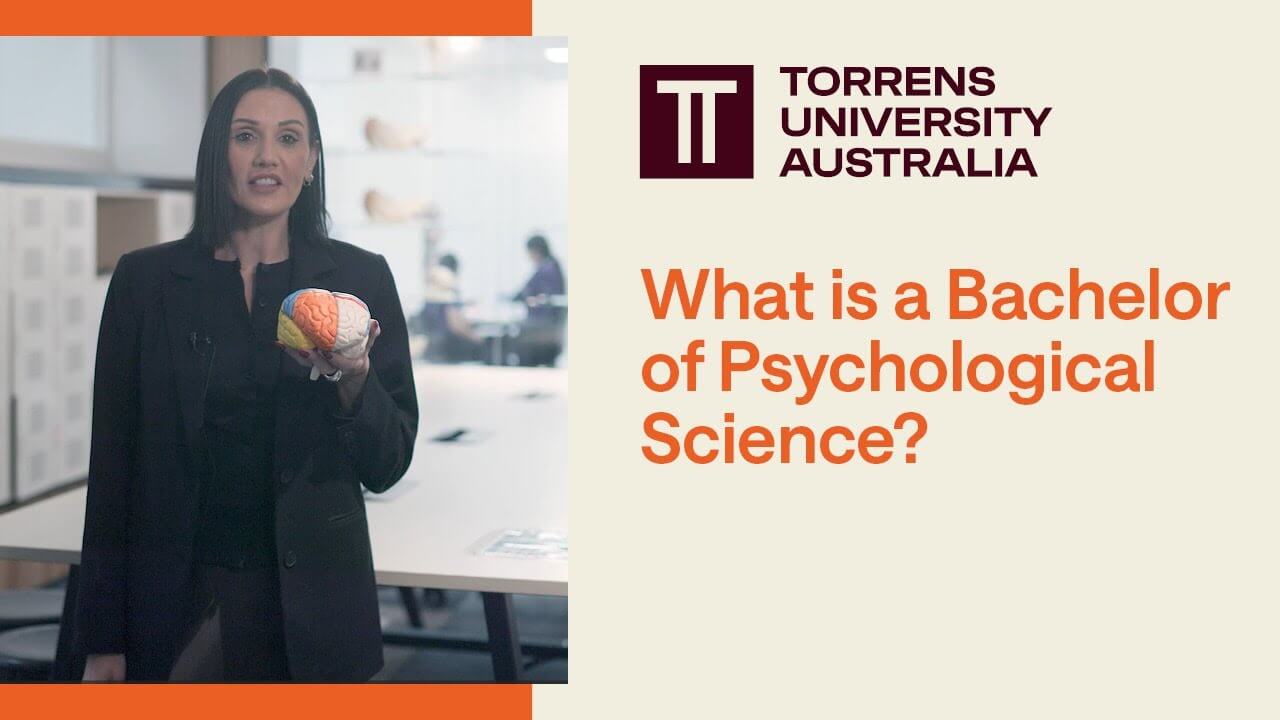 Bachelor of Psychological Science video | Torrens University