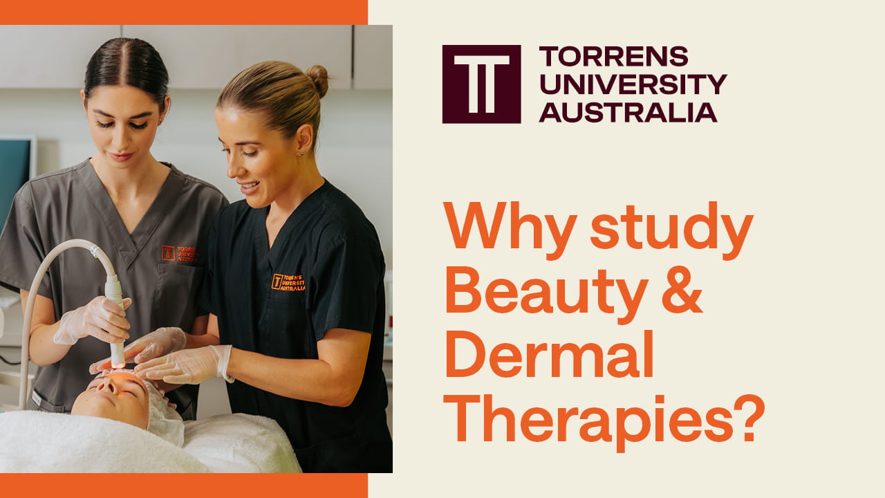 Dermal Therapies academic and student video  | Torrens University